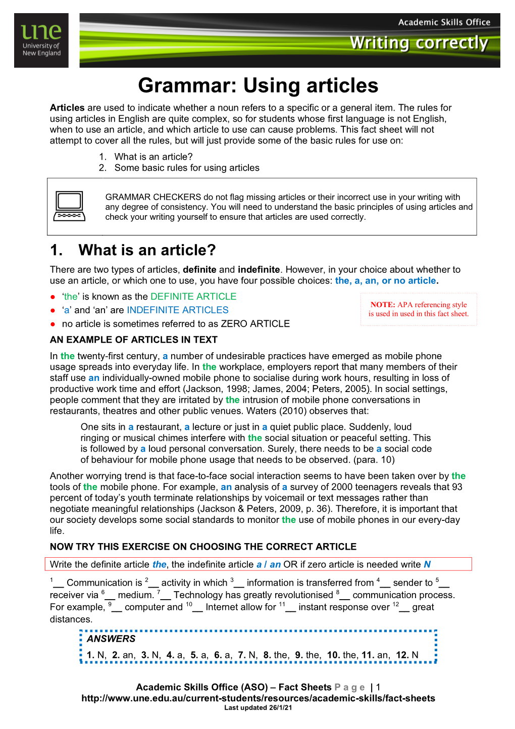 Grammar: Using Articles Articles Are Used to Indicate Whether a Noun Refers to a Specific Or a General Item