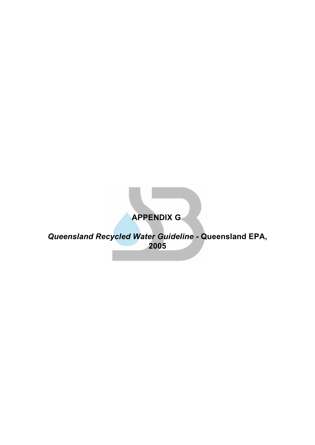 APPENDIX G Queensland Recycled Water Guideline