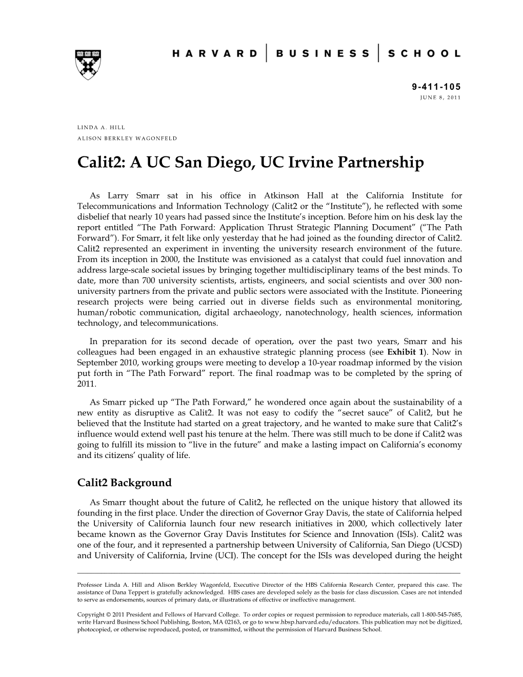 Calit2: a UC San Diegoo, UC Irvine Partnership