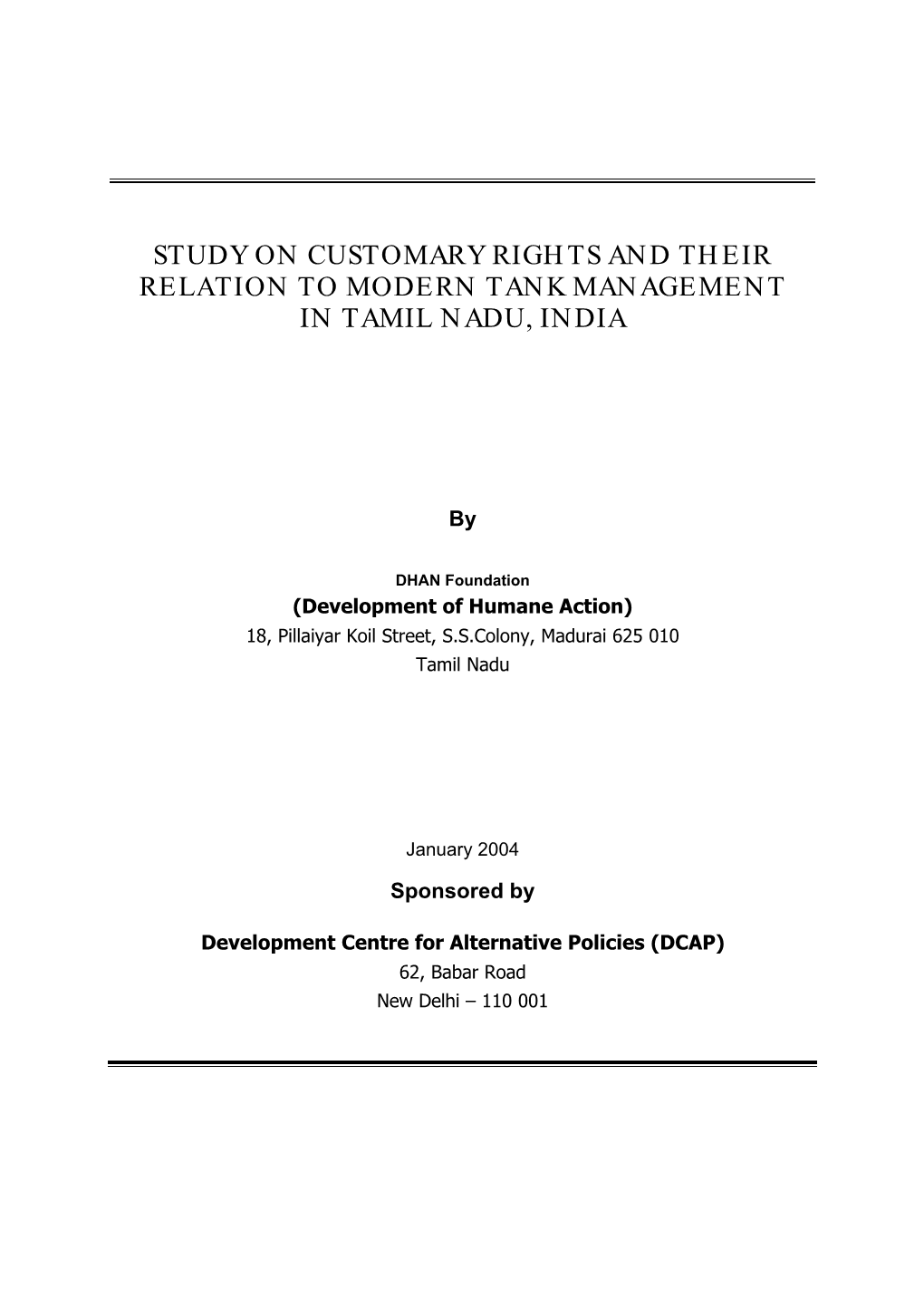 Study on Customary Rights and Their Relation to Modern Tank Management in Tamil Nadu, India