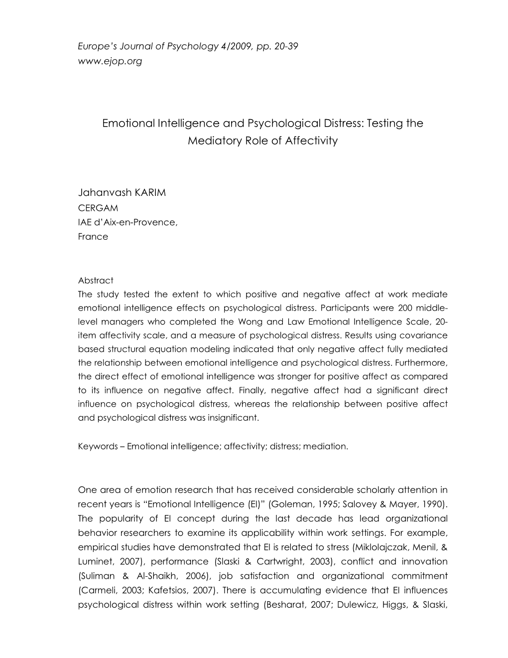 Emotional Intelligence and Psychological Distress: Testing the Mediatory Role of Affectivity
