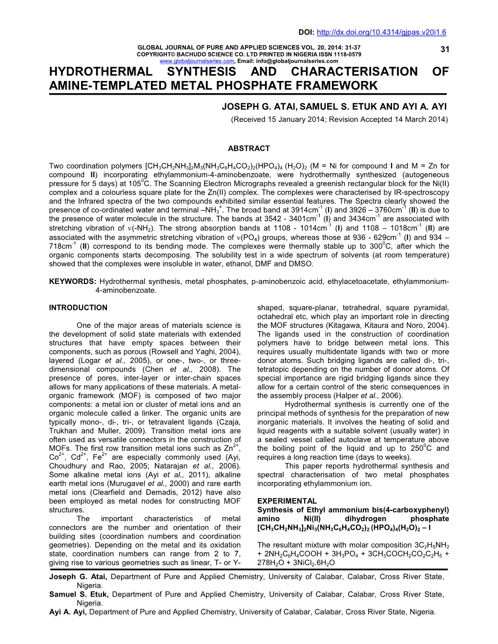 Hydrothermal Synthesis and Characterisation of Amine-Templated Metal Phosphate Framework