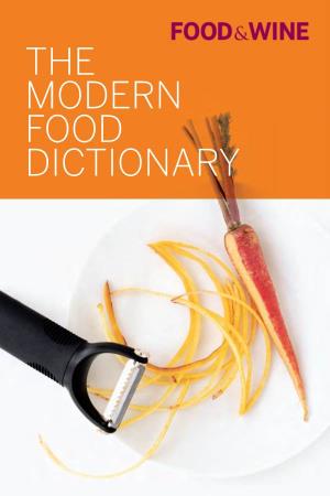 The Modern Food Dictionary