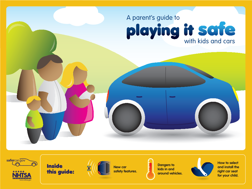 A Parent's Guide to Playing It Safe with Kids and Cars