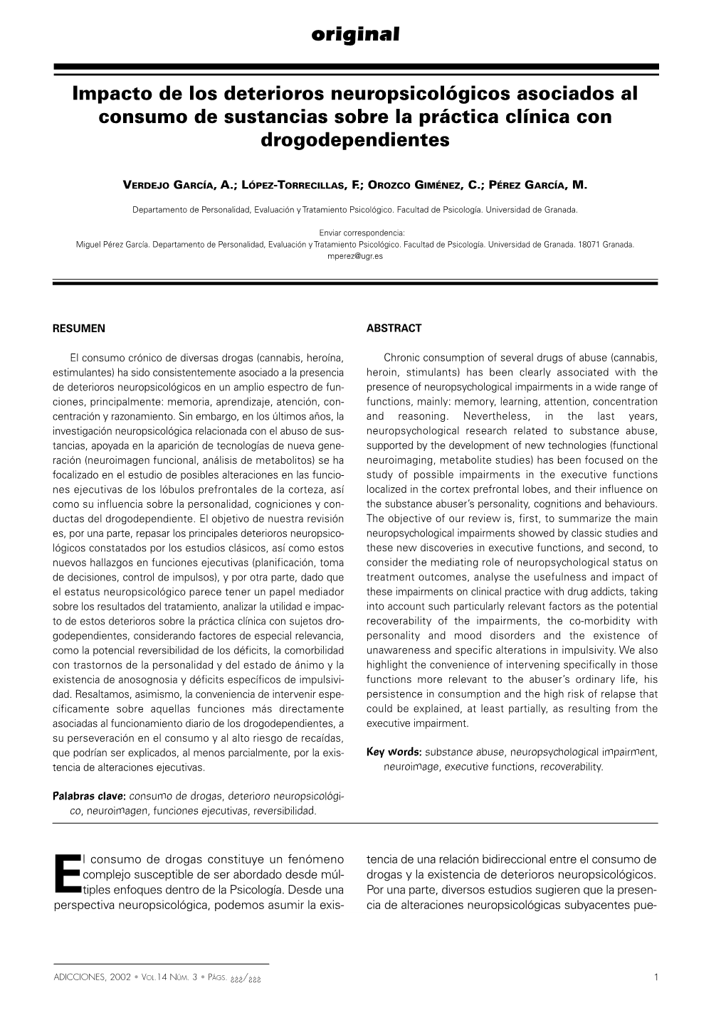 Impacto De Los Deterioros Neuropsicológicos Asociados Al Consumo De Sustancias Sobre La Práctica Clínica Con Drogodependientes