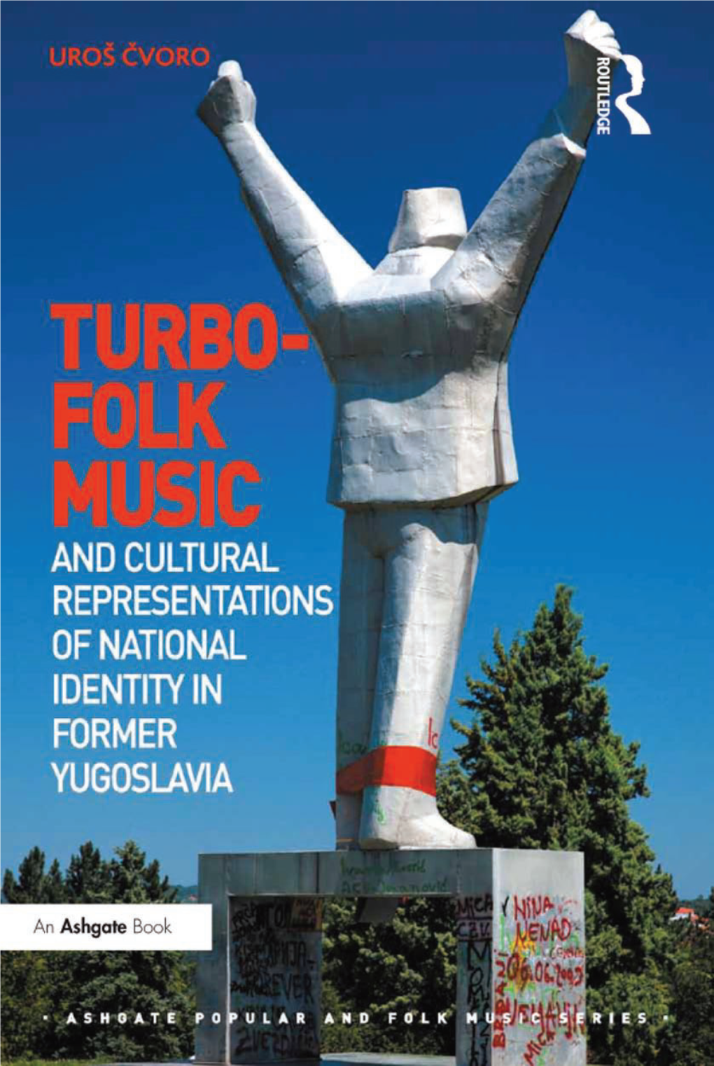 Turbo-Folk Music and Cultural Representations of National Identity In