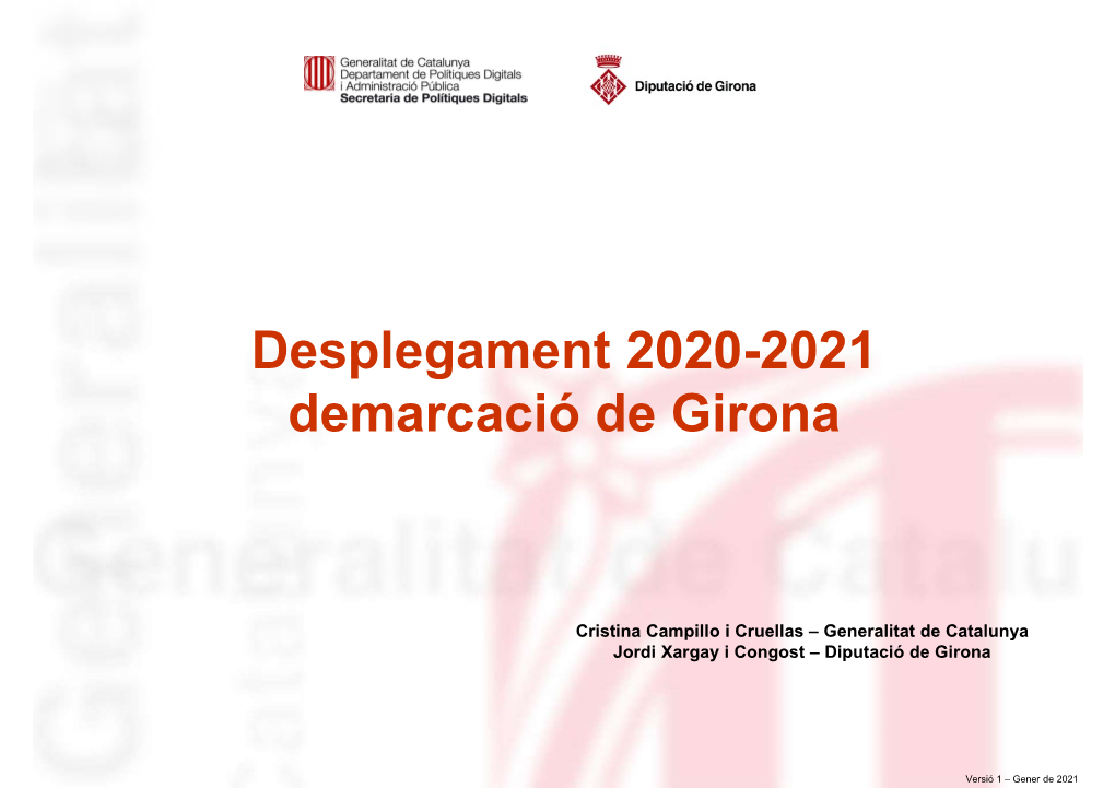 Desplegament 2020-2021 Demarcació De Girona