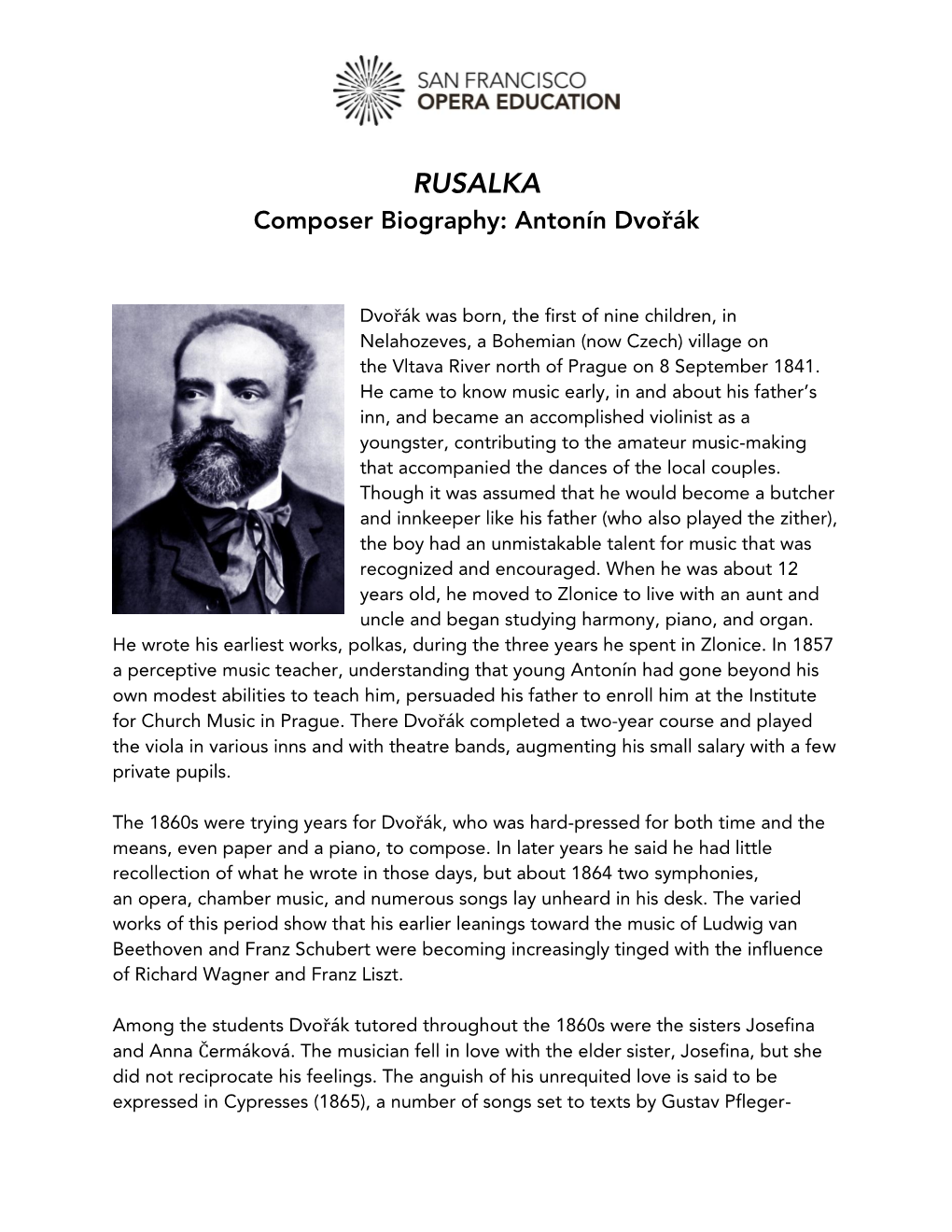 RUSALKA Composer Biography: Antonín Dvořák