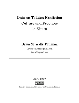 Data on Tolkien Fanfiction Culture and Practices, 1St Edition