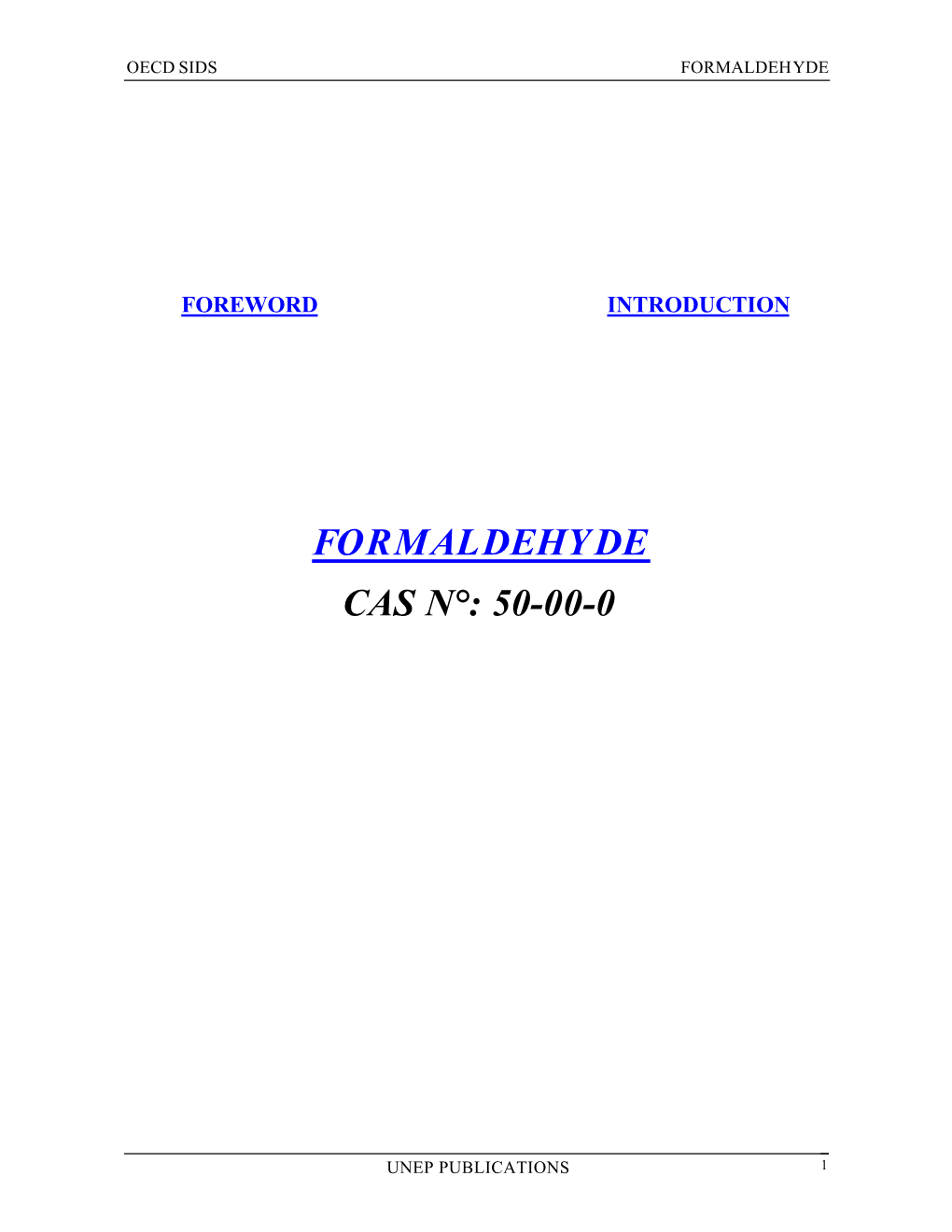 Formaldehyde Cas N°: 50-00-0