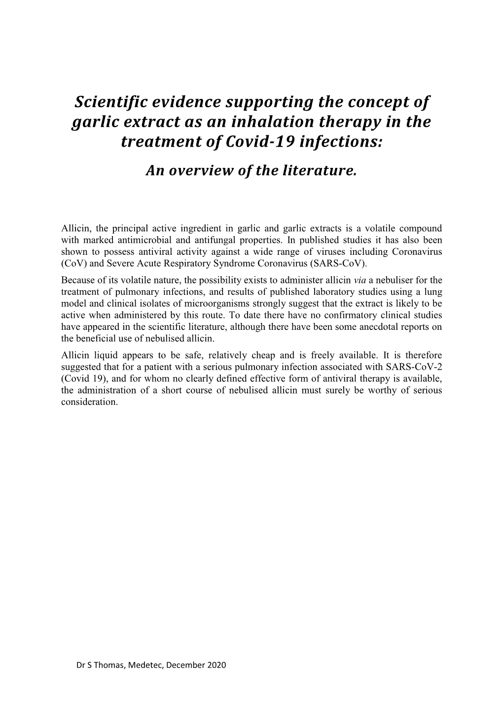 Scientific Evidence Supporting the Concept of Garlic Extract As an Inhalation Therapy in the Treatment of Covid-19 Infections: an Overview of the Literature