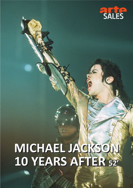 MICHAEL JACKSON, 10 YEARS AFTER a Documentary Directed by Gilles Ganzmann, Produced by JARAPROD