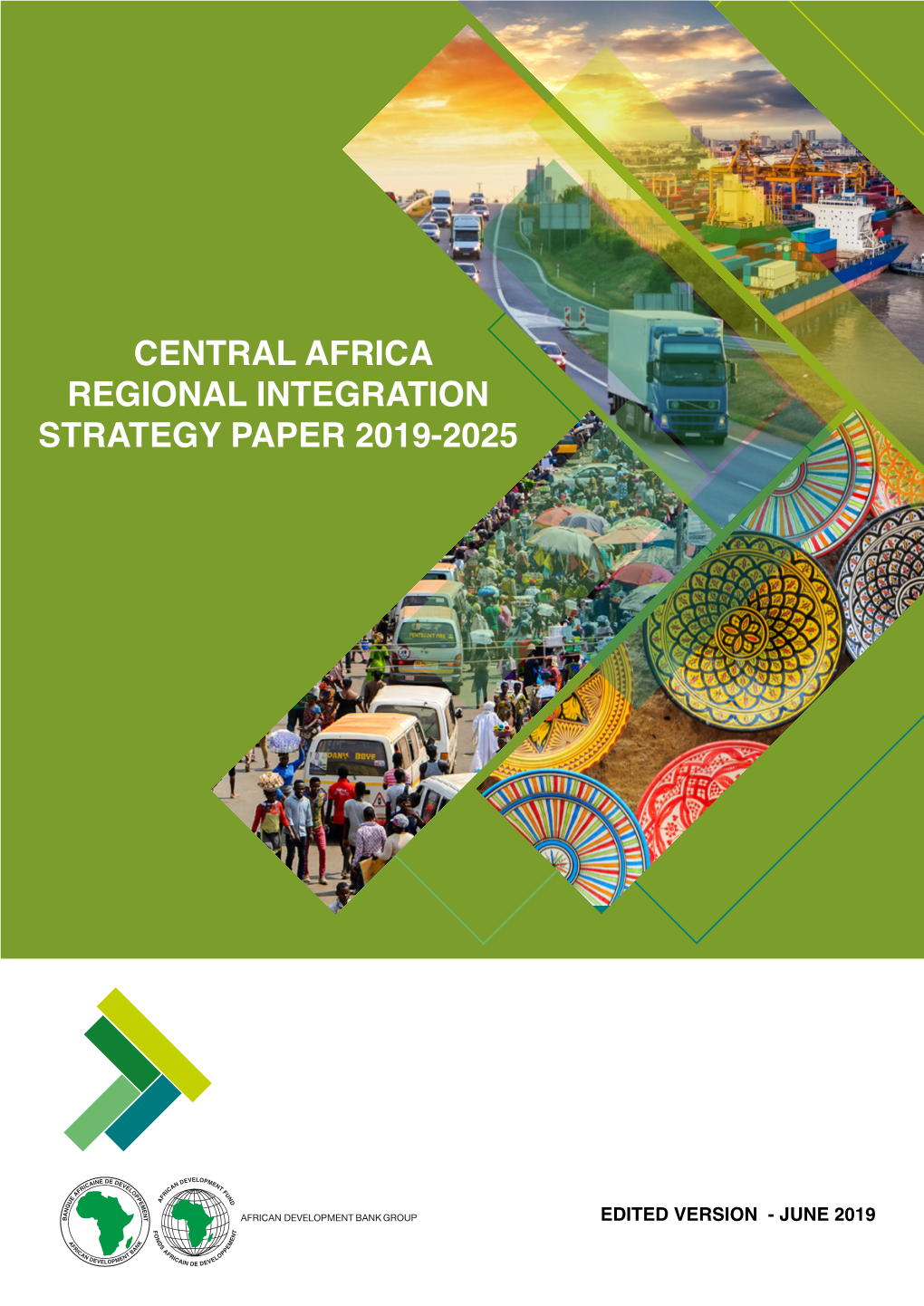 Central Africa Regional Integration Strategy Paper 2019-2025