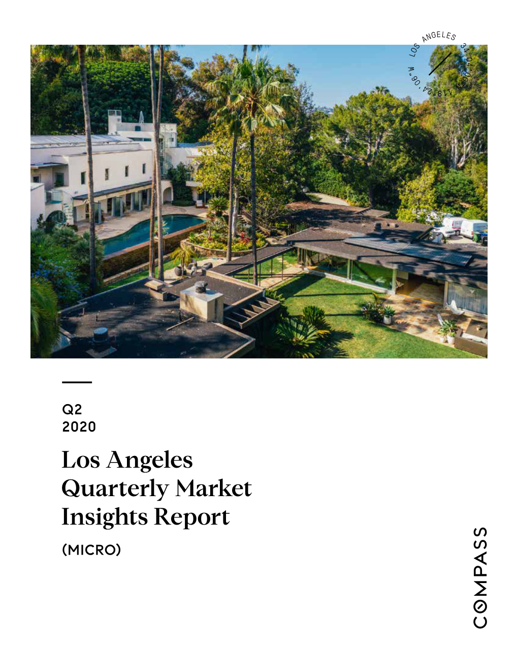 Los Angeles Quarterly Market Insights Report (MICRO) Q2 2020 | Contents