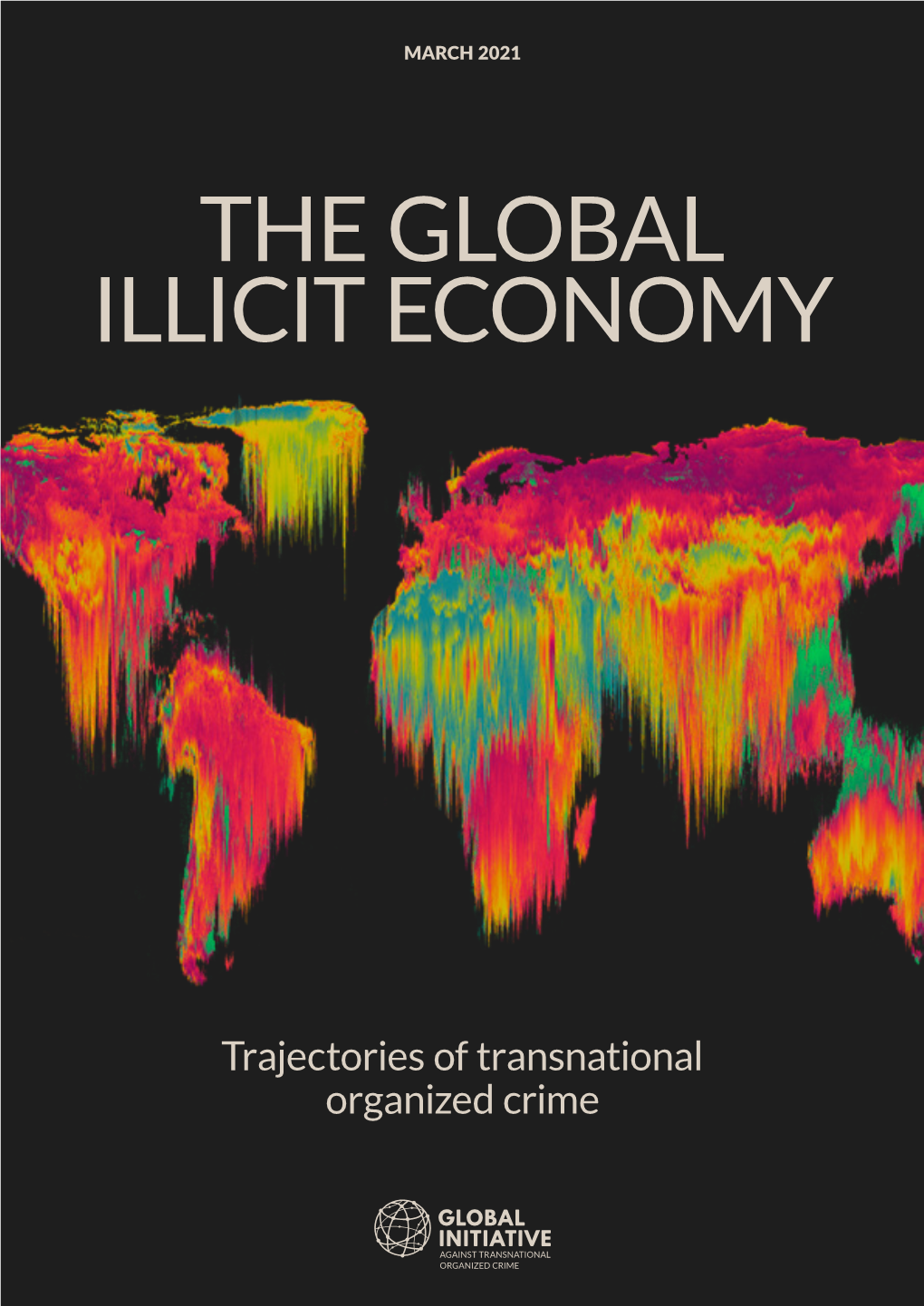 The Global Illicit Economy