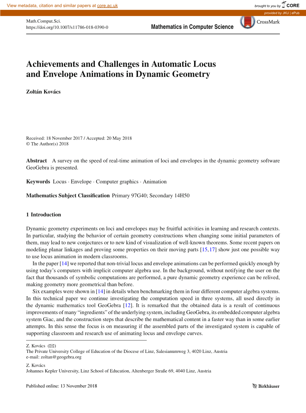 Achievements and Challenges in Automatic Locus and Envelope Animations in Dynamic Geometry