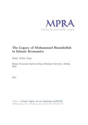 The Legacy of Muhammad Hamidullah in Islamic Economics