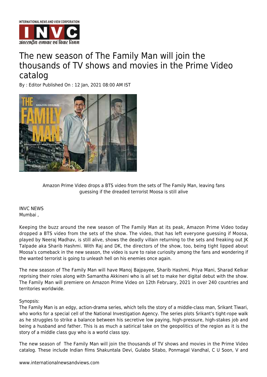 The New Season of the Family Man Will Join the Thousands of TV Shows and Movies in the Prime Video Catalog by : Editor Published on : 12 Jan, 2021 08:00 AM IST