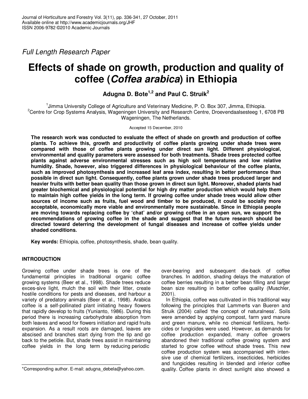 Effects of Shade on Growth, Production and Quality of Coffee (Coffea Arabica)