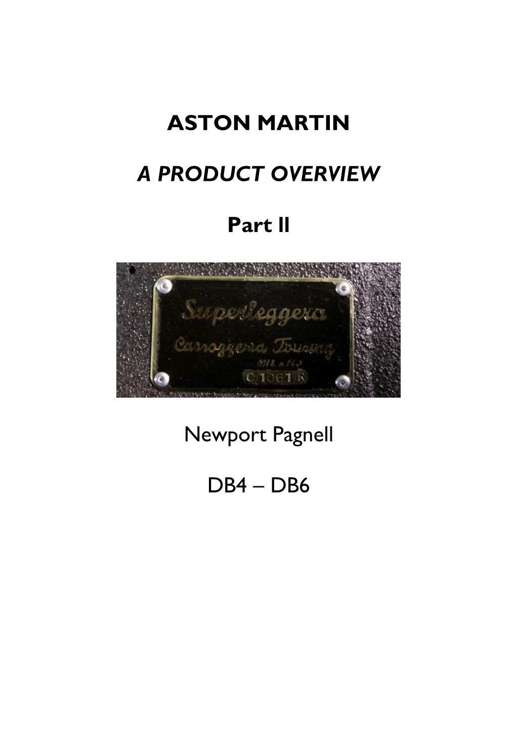 Aston Martin Product Overview Part II