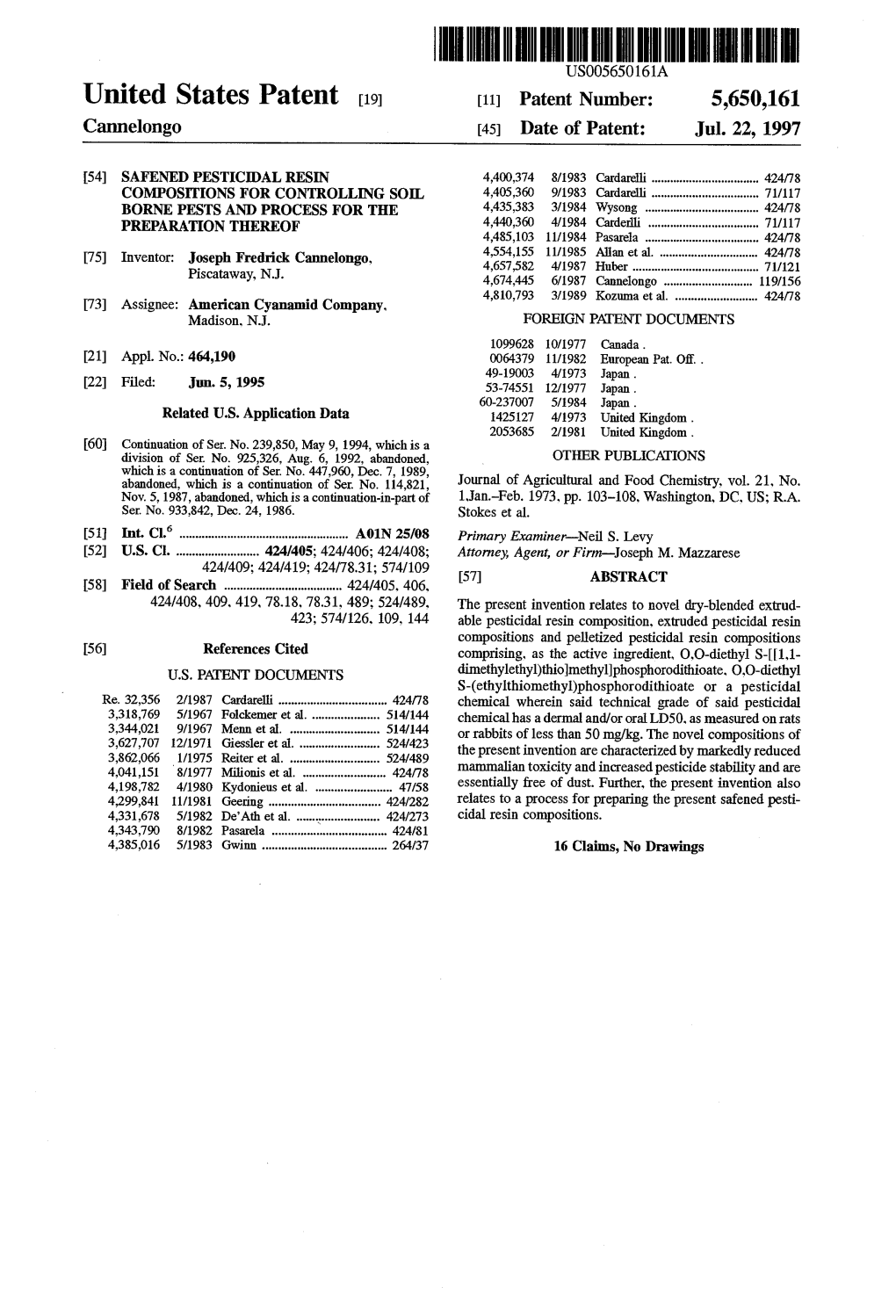 United States Patent 19 11 Patent Number: 5,650,161 Cannelongo 45) Date of Patent: Jul