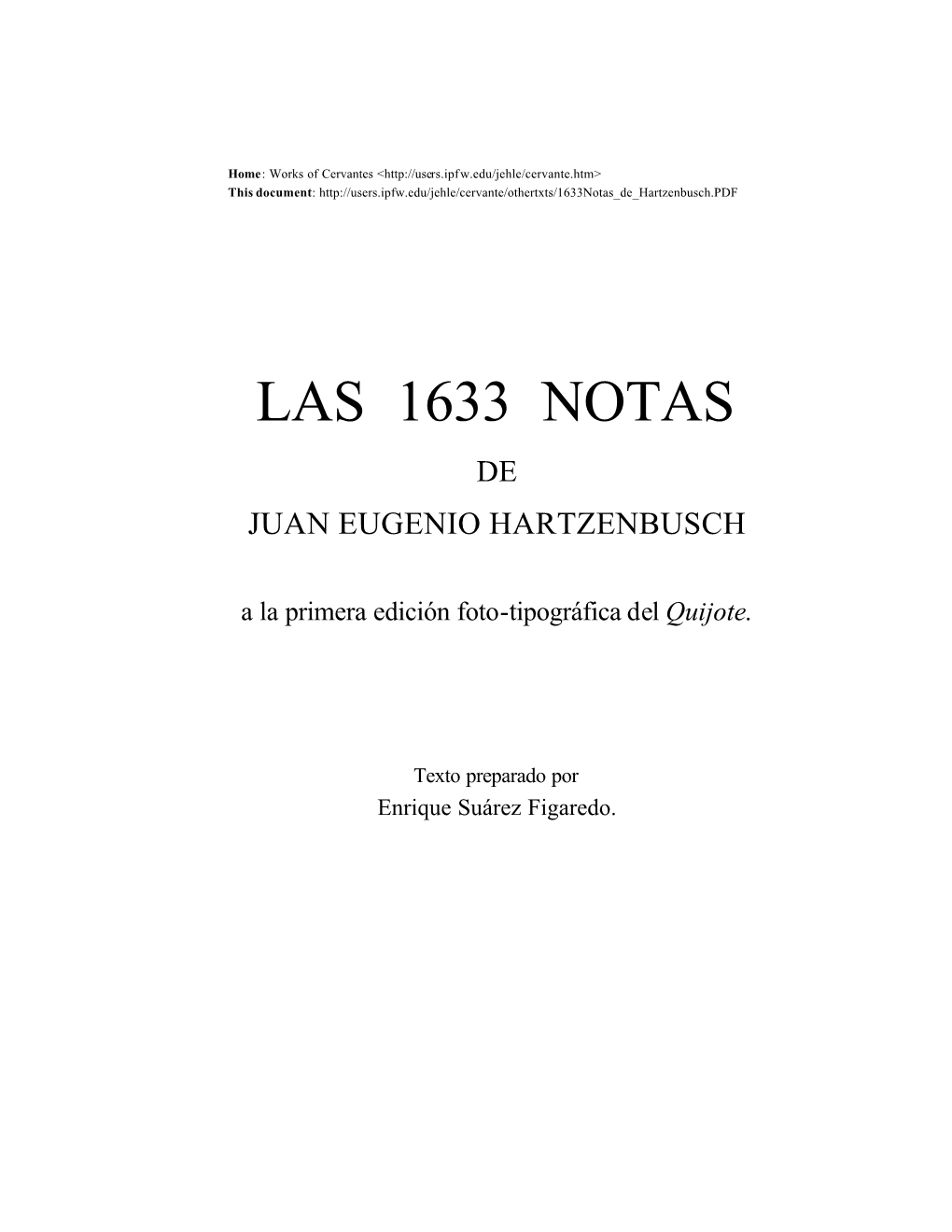 Las 1633 Notas De Juan Eugenio Hartzenbusch a La Primera Edición