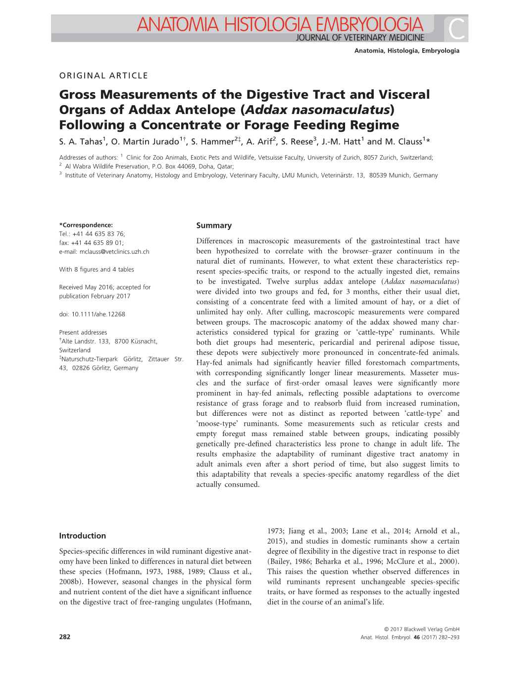 Gross Measurements of the Digestive Tract and Visceral Organs of Addax Antelope (Addax Nasomaculatus) Following a Concentrate Or Forage Feeding Regime S