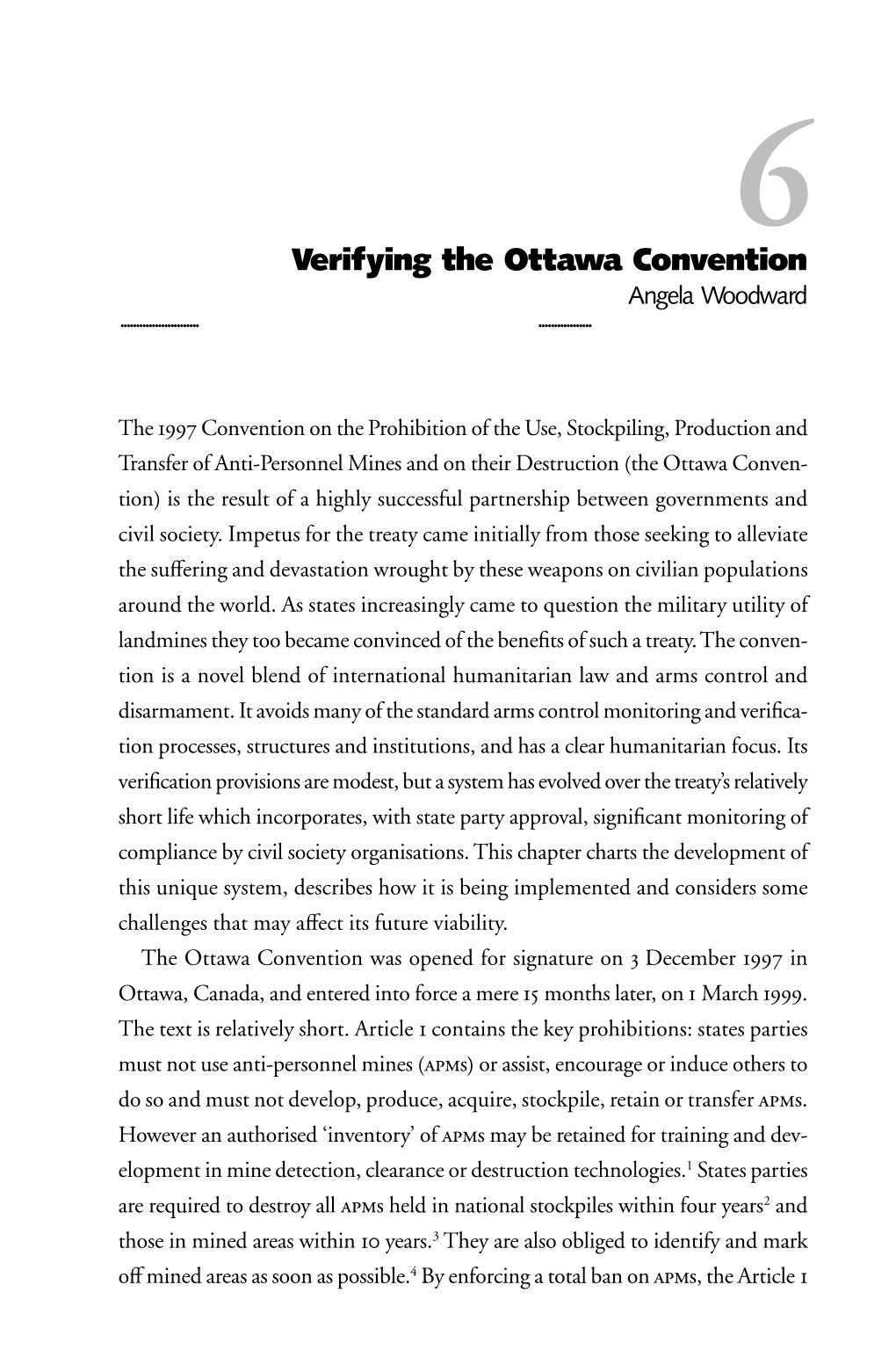 Verifying the Ottawa Convention 101
