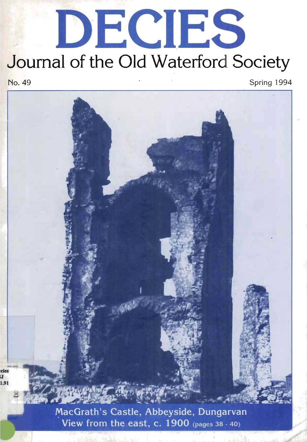 Decies Journal of the Old Waterford Society. No. 49, Spring 1994