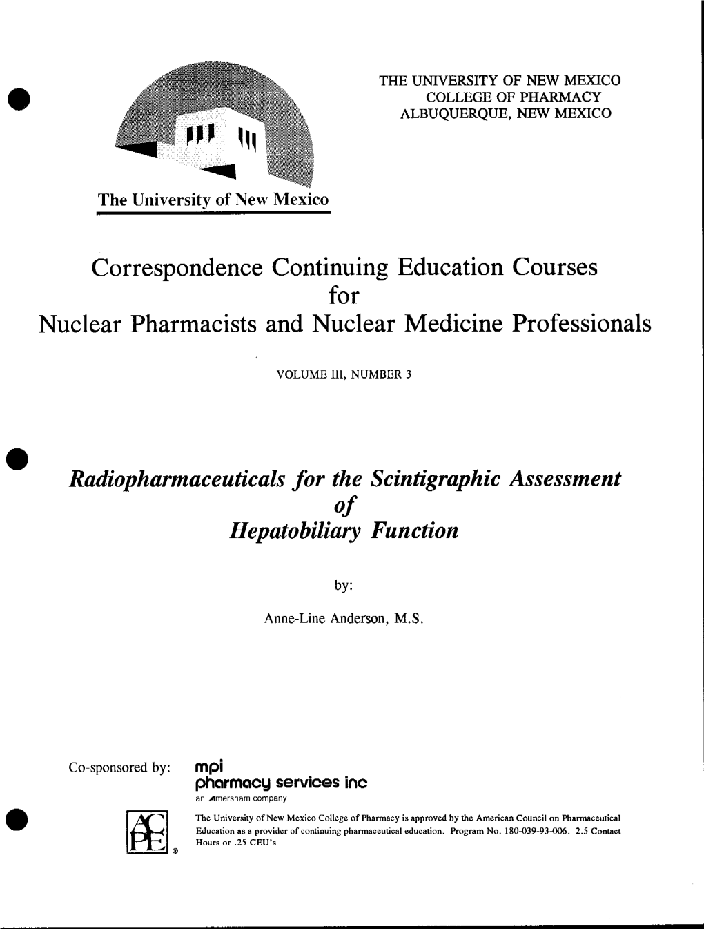 Correspondence Continuing Education for Nuclear Pharmacists