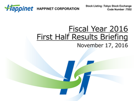 Fiscal Year 2016 First Half Results Briefing(5.5MB)