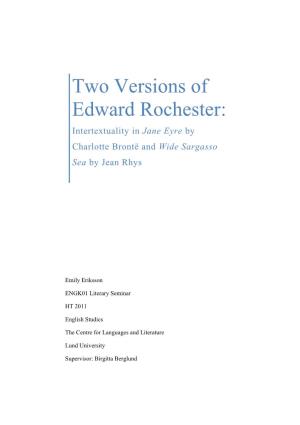 Two Versions of Edward Rochester: Intertextuality in Jane Eyre by Charlotte Brontë and Wide Sargasso Sea by Jean Rhys