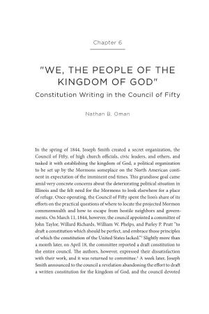"WE, the PEOPLE of the KINGDOM of GOD" Constitution Writing in the Council of Fifty