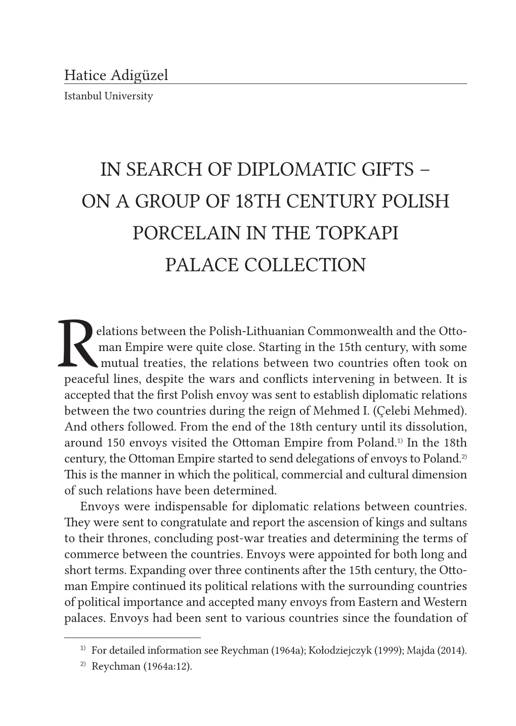 In Search of Diplomatic Gifts – on a Group of 18Th Century Polish Porcelain in the Topkapi Palace Collection