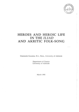 Heroes and Heroic Life in the Iliad and Akritic Folk-Song