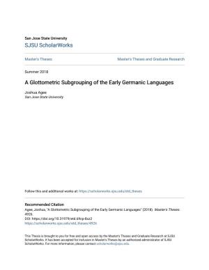 A Glottometric Subgrouping of the Early Germanic Languages