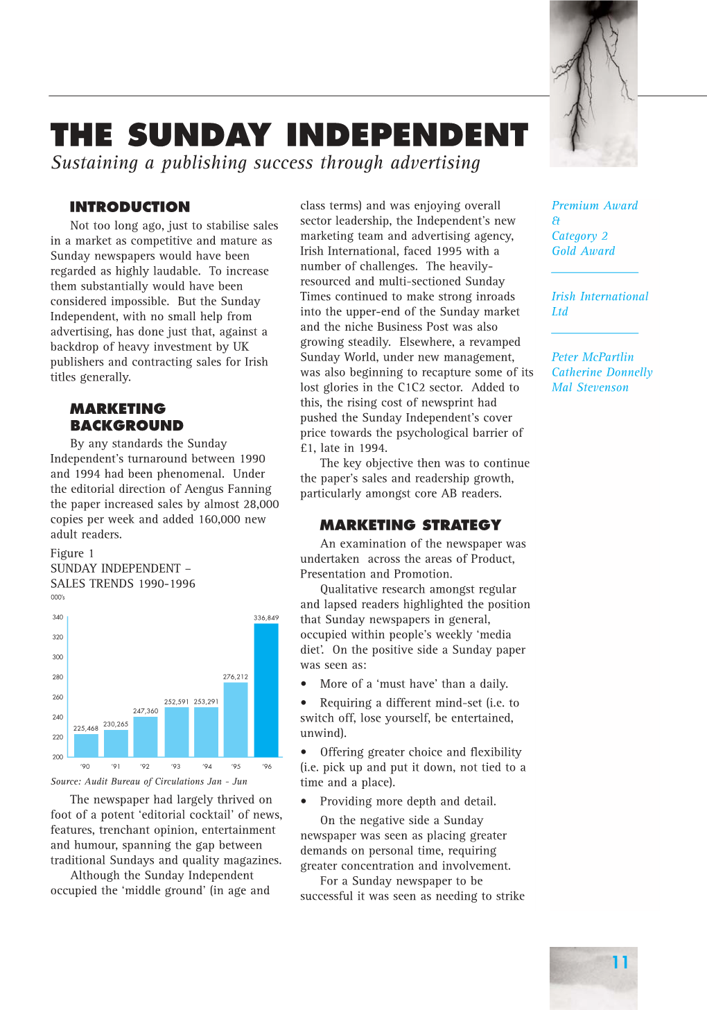 THE SUNDAY INDEPENDENT Sustaining a Publishing Success Through Advertising