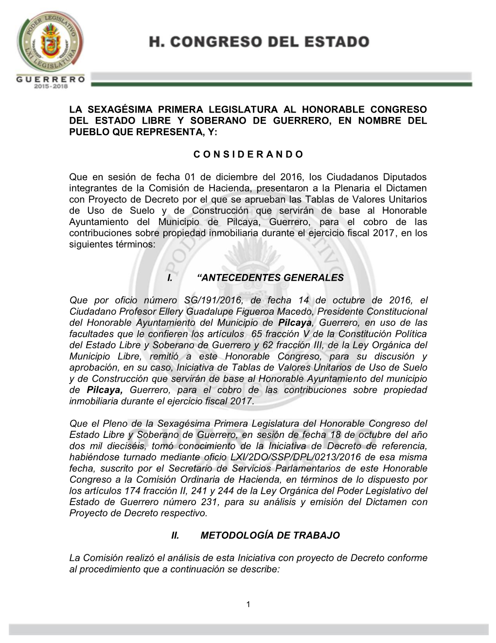 La Sexagésima Primera Legislatura Al Honorable Congreso Del Estado Libre Y Soberano De Guerrero, En Nombre Del Pueblo Que Representa, Y