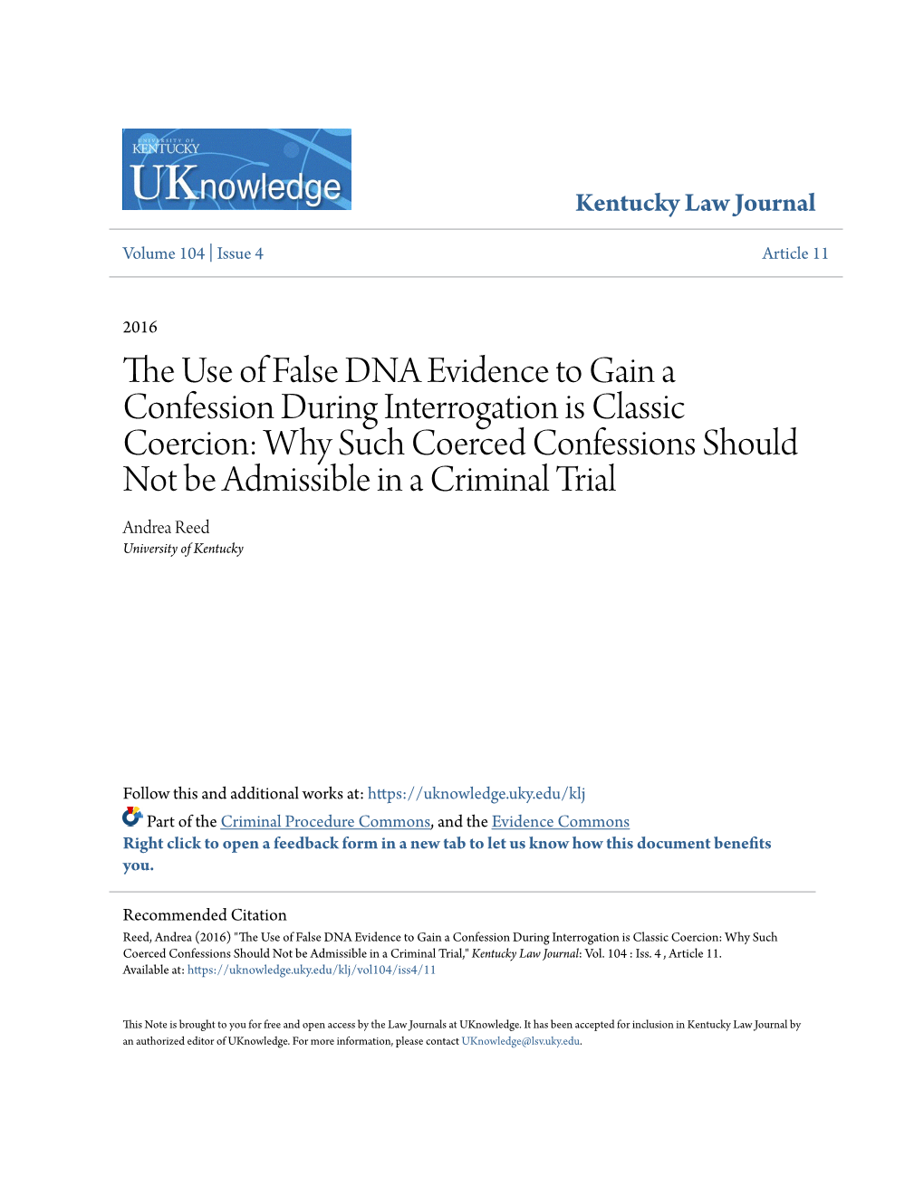 The Use of False DNA Evidence to Gain a Confession During Interrogation Is Classic Coercion: Why Such Coerced Confessions Should Not Be Admissible in a Criminal Trial