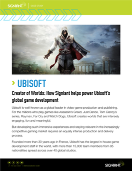 UBISOFT Creator of Worlds: How Signiant Helps Power Ubisoft’S Global Game Development