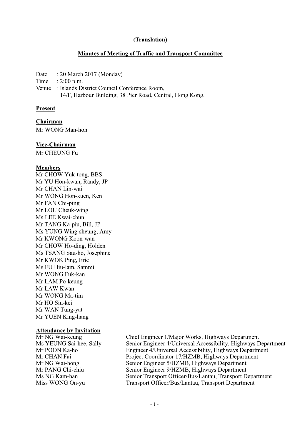 (Translation) Minutes of Meeting of Traffic and Transport Committee Date : 20 March 2017 (Monday) Time : 2:00 P.M. Venue : Is