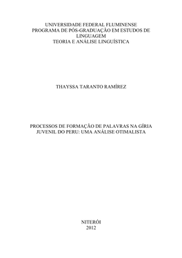 Universidade Federal Fluminense Programa De Pós-Graduação Em Estudos De Linguagem Teoria E Análise Linguística Thayssa Tara