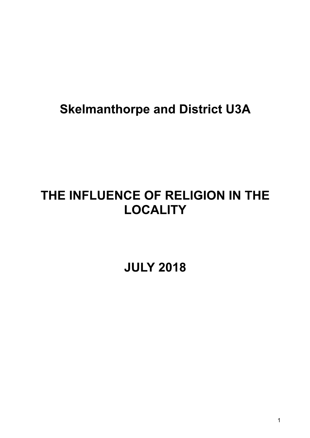 Skelmanthorpe and District U3A the INFLUENCE of RELIGION in THE