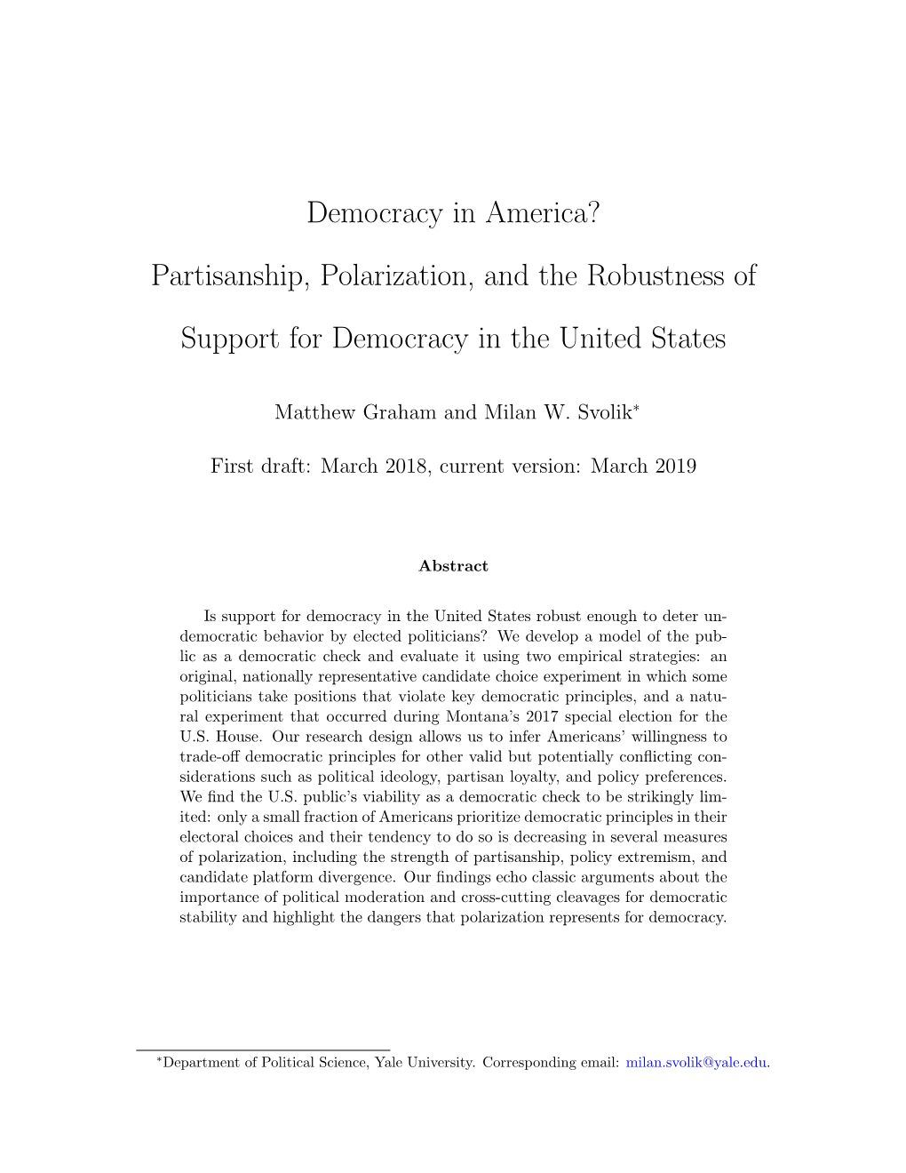 Democracy in America? Partisanship, Polarization, and the Robustness Of