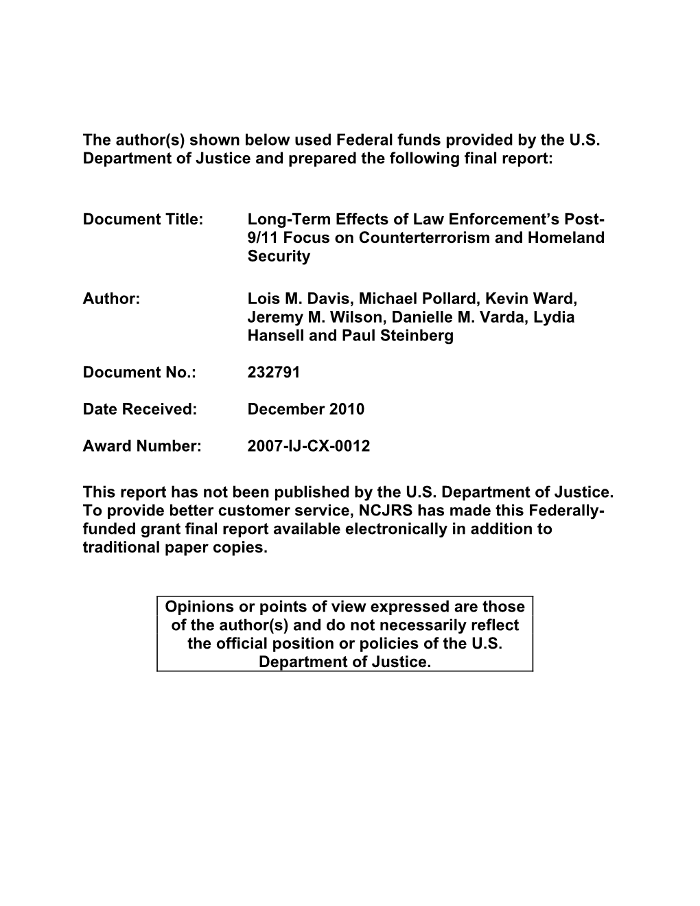 Long-Term Effects of Law Enforcement's Post-9/11 Focus on Counterterrorism and Homeland Security / Lois M