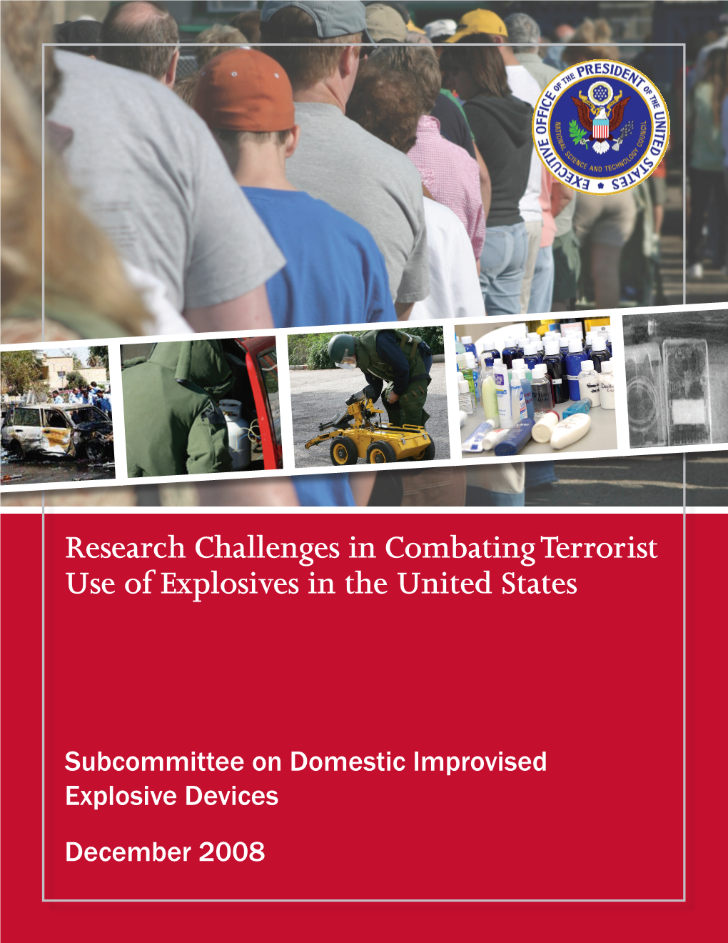 Research Challenges in Combating Terrorist Use of Explosives in the United States