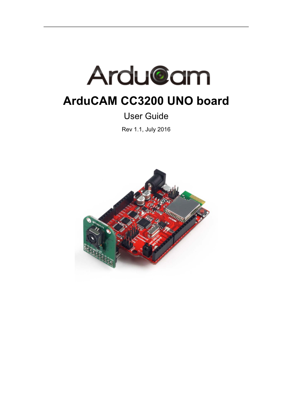 Arducam CC3200 UNO Board User Guide Rev 1.1, July 2016