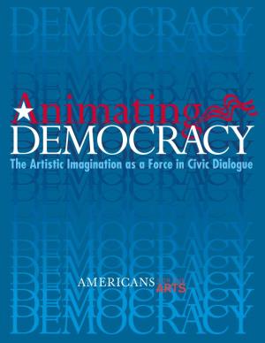 The Artistic Imagination As a Force in Civic Dialogue