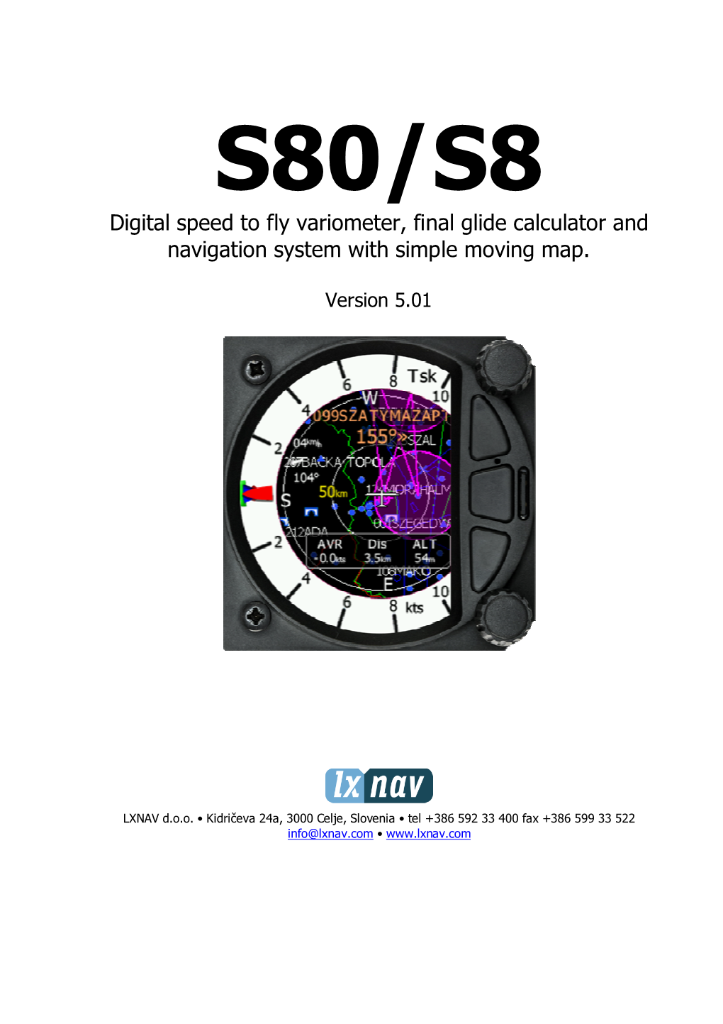 Digital Speed to Fly Variometer, Final Glide Calculator and Navigation System with Simple Moving Map