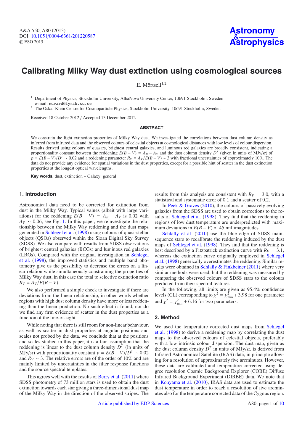 Calibrating Milky Way Dust Extinction Using Cosmological Sources